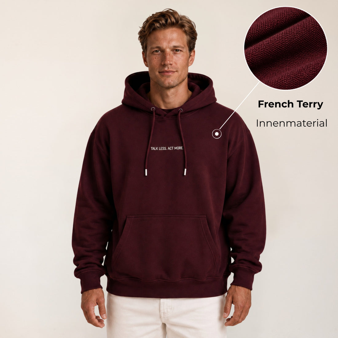 Heavy Oversize Hoodie Herren 100% Baumwolle Burgundy TALK LESS ACT MORE – Frontalansicht Model
